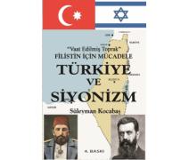 Filistin İçin Mücadele Türkiye ve Siyonizm - Süleyman Kocabaş