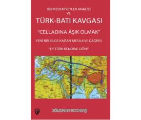 Türk Batı Kavgası - Süleyman Kocabaş