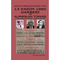 1960 Darbesi ve Alpaslan Türkeş - Süleyman Kocabaş 